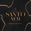 Espírito Santo Vem - Single