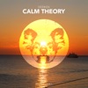 Calm Theory - Single