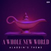 A Whole New World (Aladdin's Theme) - Single