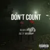 Don't Count - Single album lyrics, reviews, download