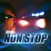 Non Stop - Single album lyrics, reviews, download