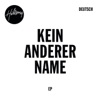 Kein Anderer Name - EP