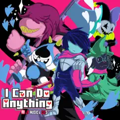 I Can Do Anything (feat. CG5) Song Lyrics