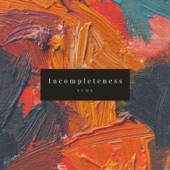 Incompleteness artwork