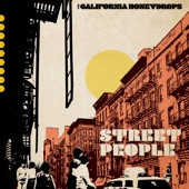 the California Honeydrops - Street People