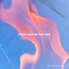 Four Men in the Fire - Single