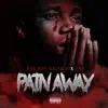 Pain Away - Single album lyrics, reviews, download