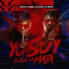 Yo Soy el Que la Mata - Single