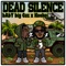 Dead Silence (feat. Kookei) - bAbY bIG Cuz lyrics