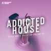 Addicted 2 House, Vol. 59