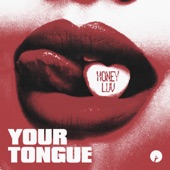 HoneyLuv - Your Tongue