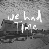 We Had Time artwork