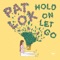 Hollywood (feat. Kye Sones) - Pat Lok lyrics