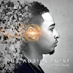 The Audiologist by DJ Nicholas album reviews, ratings, credits