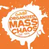 Organized Mass Chaos-The Song-CentriKid 2017 Camp CD-Single song lyrics