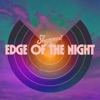 Edge of the Night - Single