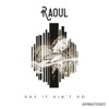 Raoul - Scratch and Pull (Remastered)