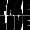 Fake Love (feat. Young V & Keemo Therope) - Single album lyrics, reviews, download