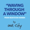 Waving Through a Window (From Dear Evan Hansen) - Single