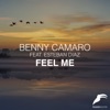 Benny Camaro - Feel Me (feat. Esteban Diaz)