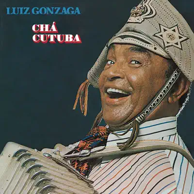 Chá Cutuba - Luiz Gonzaga