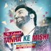 Tanha Ke Mishi - Single, 2015