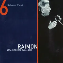 Nova Integral Edició 2000 (Vol. 6. Salvador Espriu) - Raimon