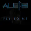 Fly to Me - Single album lyrics, reviews, download
