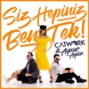 Siz Hepiniz Ben Tek (feat. Aynur Aydın) - Single