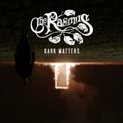 Dark Matters - The Rasmus