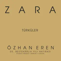 Özhan Eren 35. Yıl Türküler (Türküler, Şarkılar, İlahiler) - Zara Özhan Eren 35. Yıl Türküler (Türküler, Şarkılar, İlahiler) - Zara