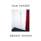 Sam Fender - Greasy Spoon