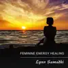Feminine Energy Healing album lyrics, reviews, download