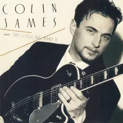 Colin James and the Little Big Band II - Colin James