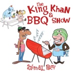 The King Khan & BBQ Show - God of Raisins