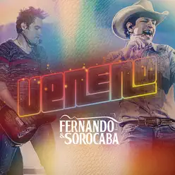 Veneno - Single - Fernando e Sorocaba