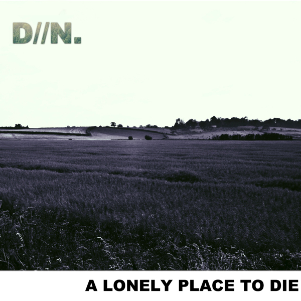 Dirt Nap - A Lonely Place to Die [EP] (2017)