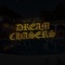 DreamChasers - Rich Kalashh lyrics