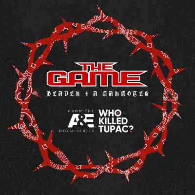 Heaven 4 a Gangster - Single - The Game