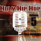 Holy Hip Hop, Vol. 5 - Verschiedene Interpreten