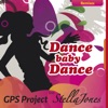 Dance Baby Dance Remixes (feat. Stella Jones) - Single