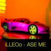 Ase Me - Single album lyrics, reviews, download