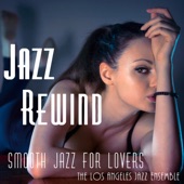 Jazz Rewind - Smooth Jazz for Lovers artwork