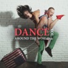 Dance Around the World, Vol. 1