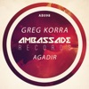 Greg Korra - Agadir (Radio Edit)