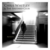 Chris Whitley & The Bastard Club - Are Friends Electric?