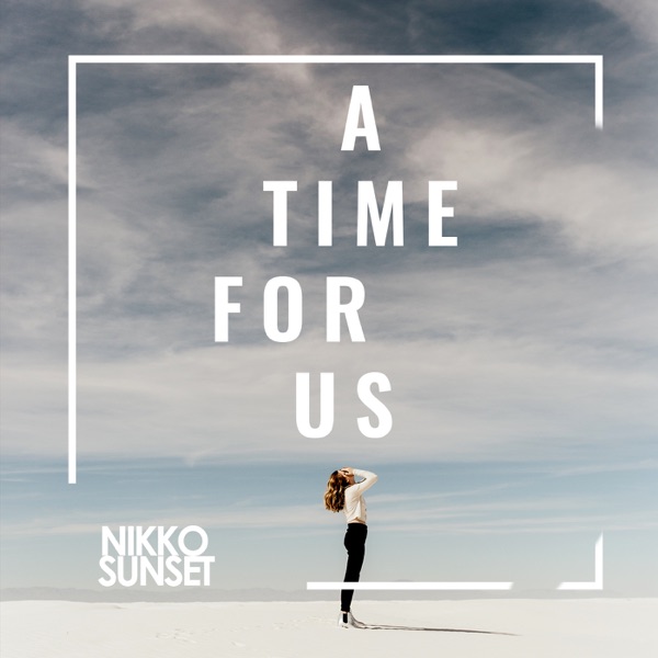 A Time for Us - Nikko Sunset