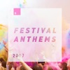 Big & Dirty Festival Anthems 2017, 2017