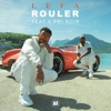 Rouler (feat. S.Pri Noir) - Single