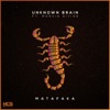 Unknown Brain - MATAFAKA (feat. Marvin Divine)
